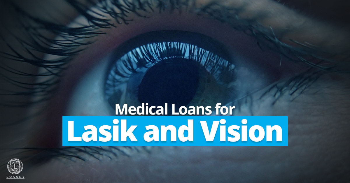 medical loans for lasik and vision