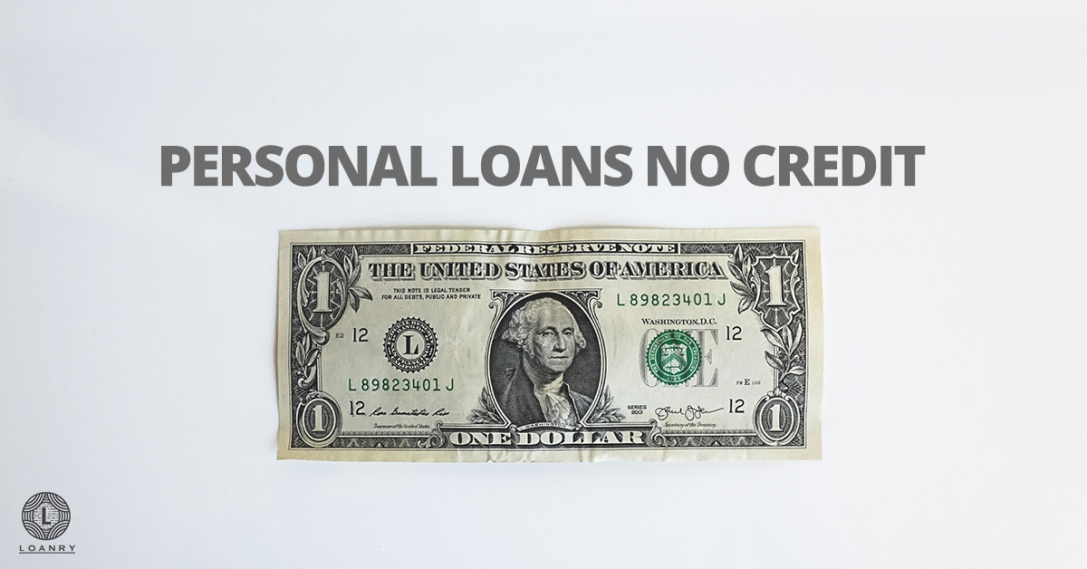 Personal Loans No Credit